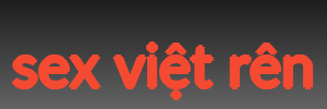 sex việt rên